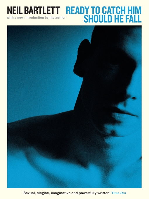 Title details for Ready to Catch Him Should He Fall by Neil Bartlett - Available